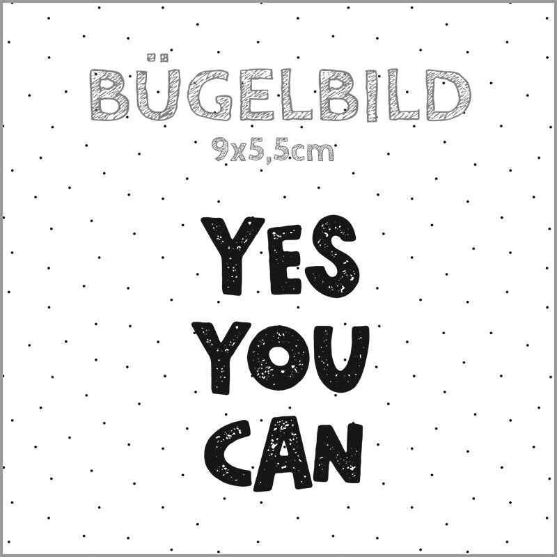 Bügelbild Yes you can | 9x5,5cm