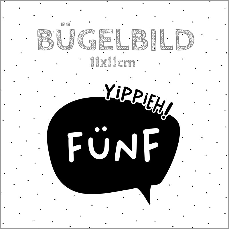 Bügelbild Yippieh FÜNF | 11x11cm