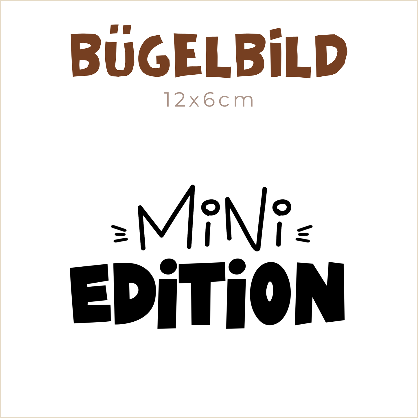 Bügelbild Mini Edition | 12x6cm