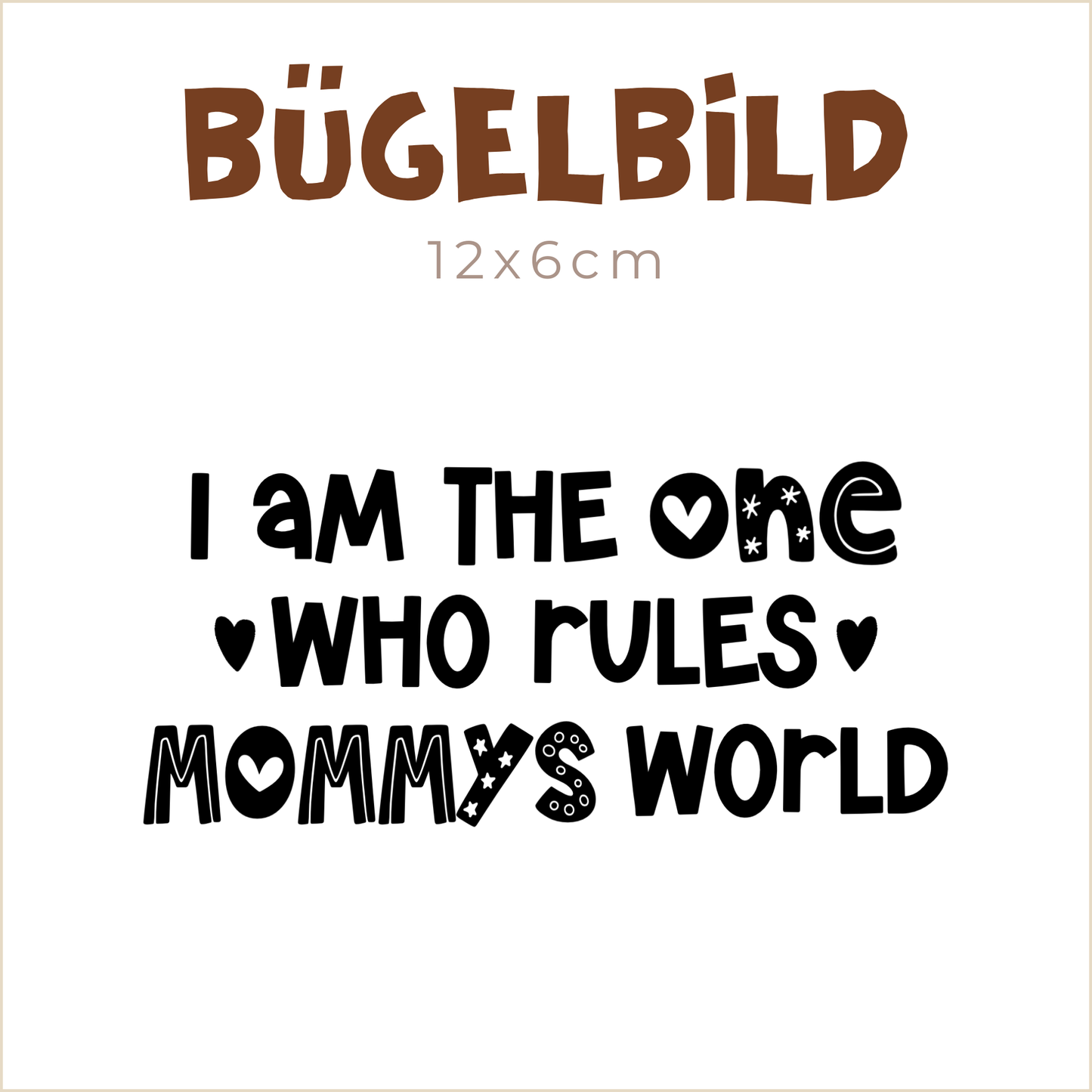 Bügelbild Mommys Ruler | 12x6cm