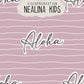 Aloha rosa *VORBESTELLUNG WHOLESALE*