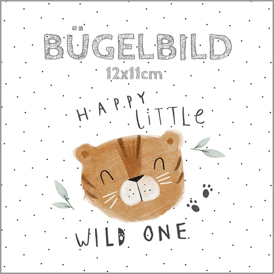 Bügelbild Be happy, be strong: Wild one | 12x11cm