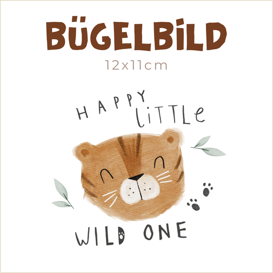 Bügelbild Be happy, be strong: Wild one | 12x11cm