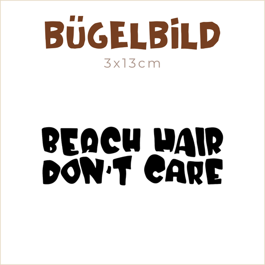 Bügelbild Beach Hair don't care 3x13cm
