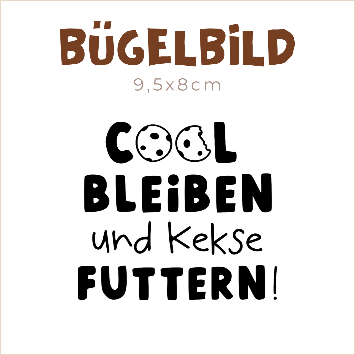 Bügelbild Cool bleiben und Kekse futtern | 9,5x8cm