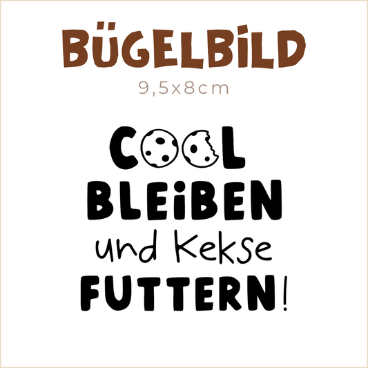 Bügelbild Cool bleiben und Kekse futtern | 9,5x8cm