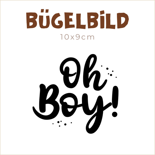 Bügelbild Oh Boy | 10x9cm