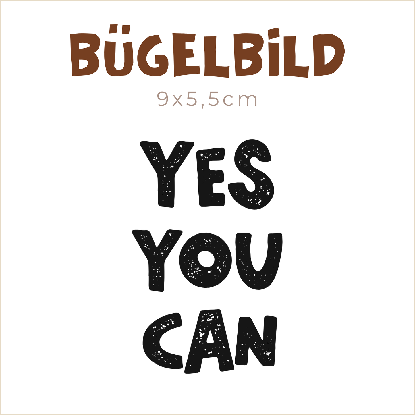 Bügelbild Yes you can | 9x5,5cm