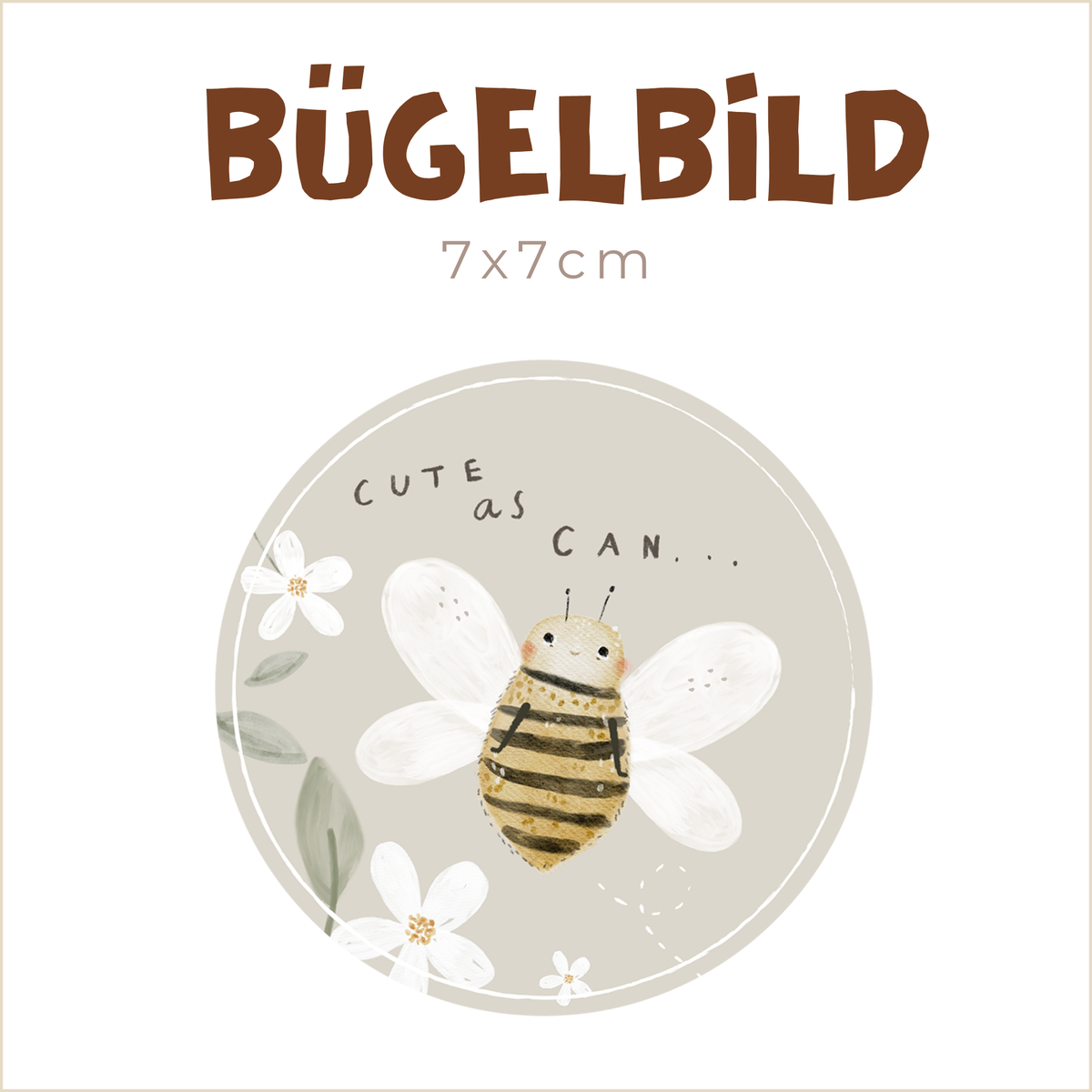 Bügelbild Cute as can Bee MINI | 7x7cm