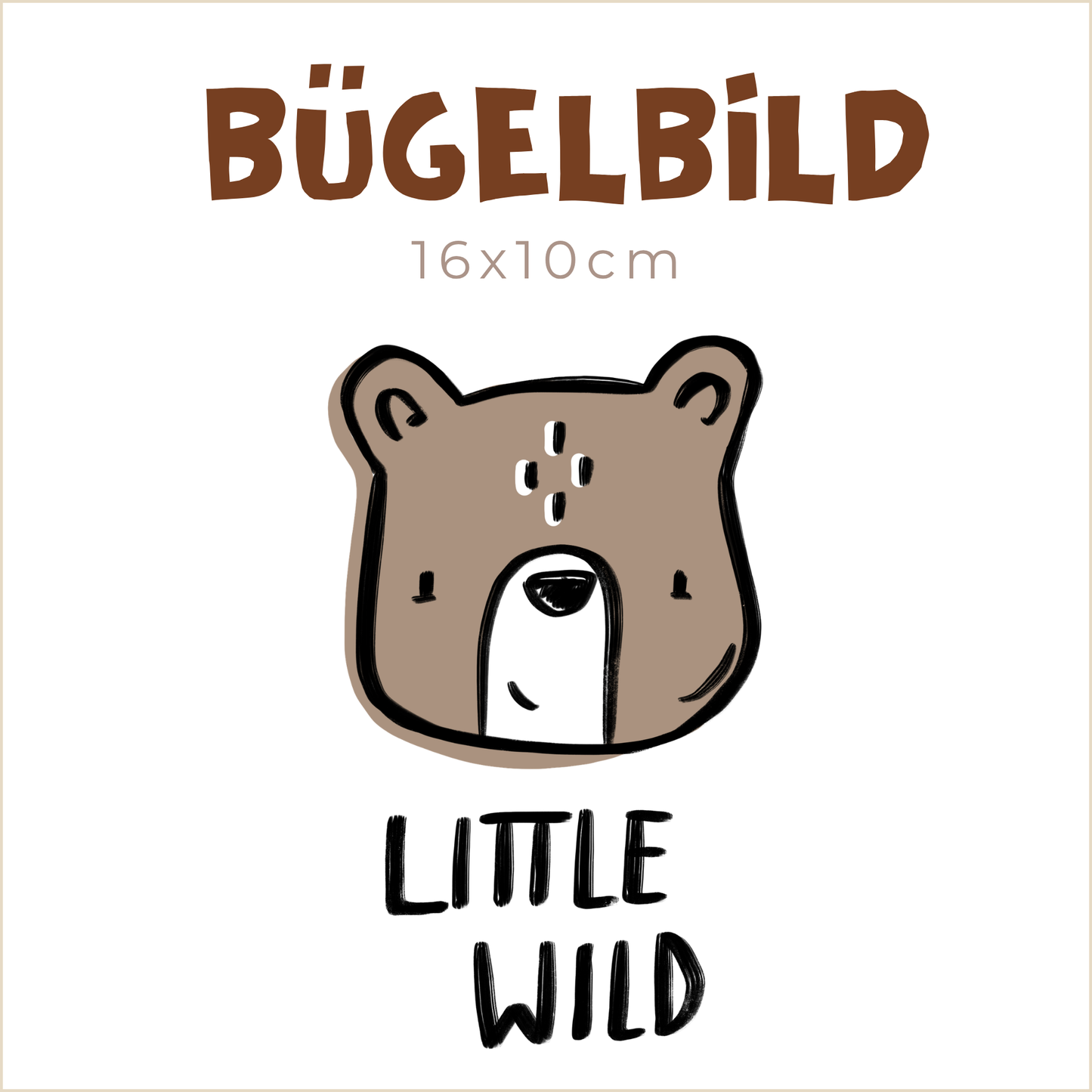 Bügelbild Little Wild Forest Animals: Bär mit Schrift | 16x10cm