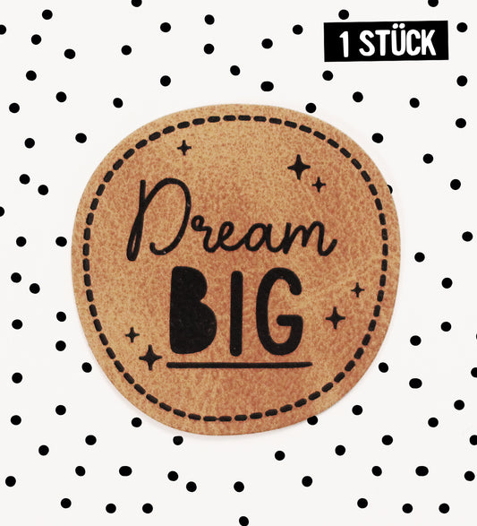 Kunstlederlabel Dream Big *IRON ON* | 1 Stück